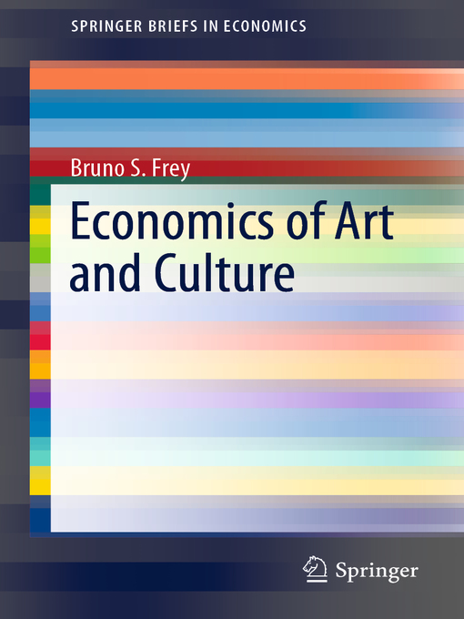 Title details for Economics of Art and Culture by Bruno S. Frey - Available